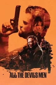All the Devil’s Men (2018) All the Devil’s Men (2018)