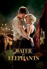 Water for Elephants (2011) Water for Elephants (2011)